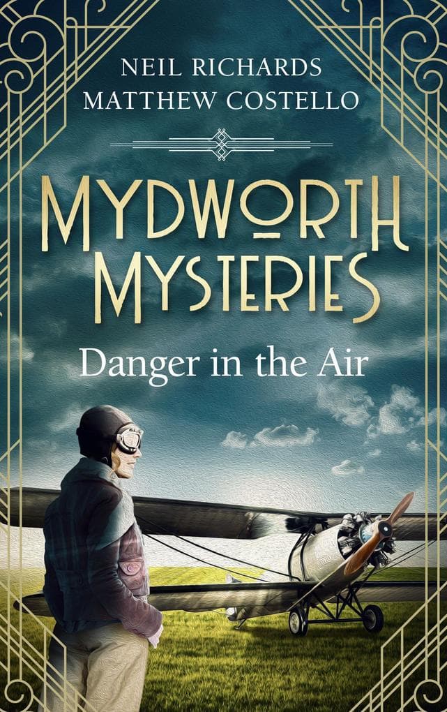 Mydworth Mysteries - Danger in the Air
