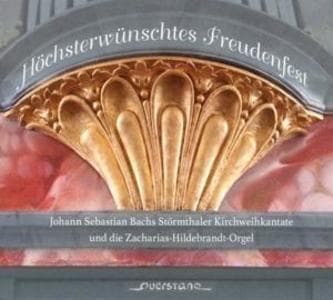 Höchsterwünschtes Freudenfest - Konzertmitschnitt