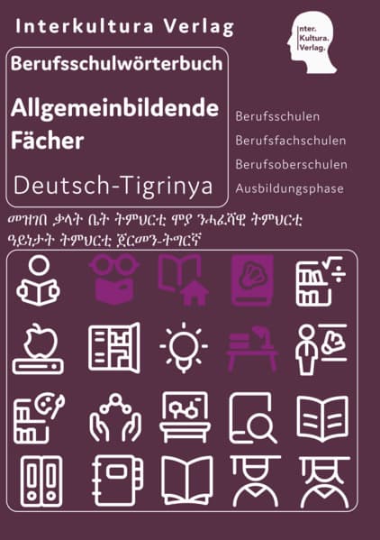 Berufsschulwörterbuch für allgemeinbildende Fächer. Deutsch-Tigrinya
