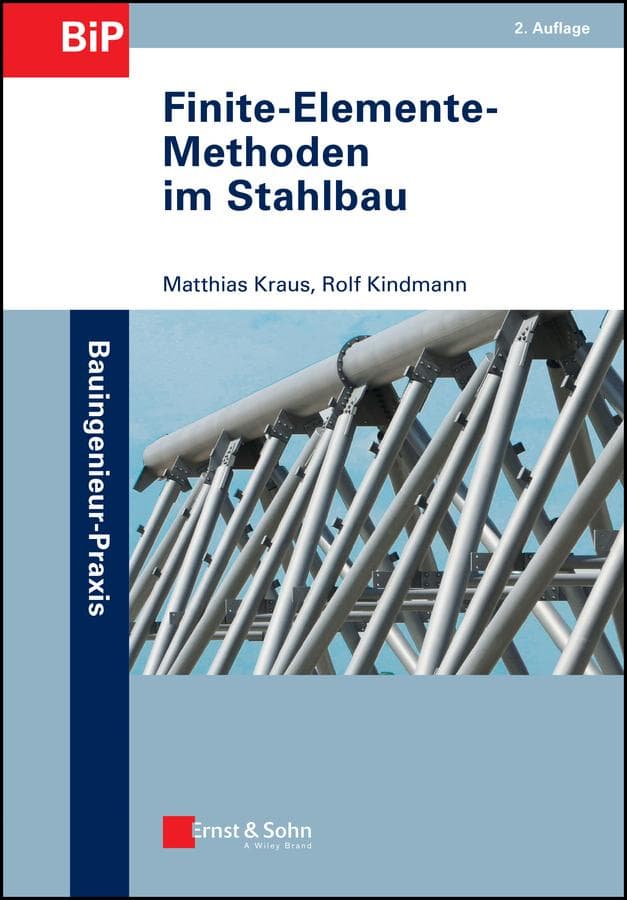 Finite-Elemente-Methoden im Stahlbau