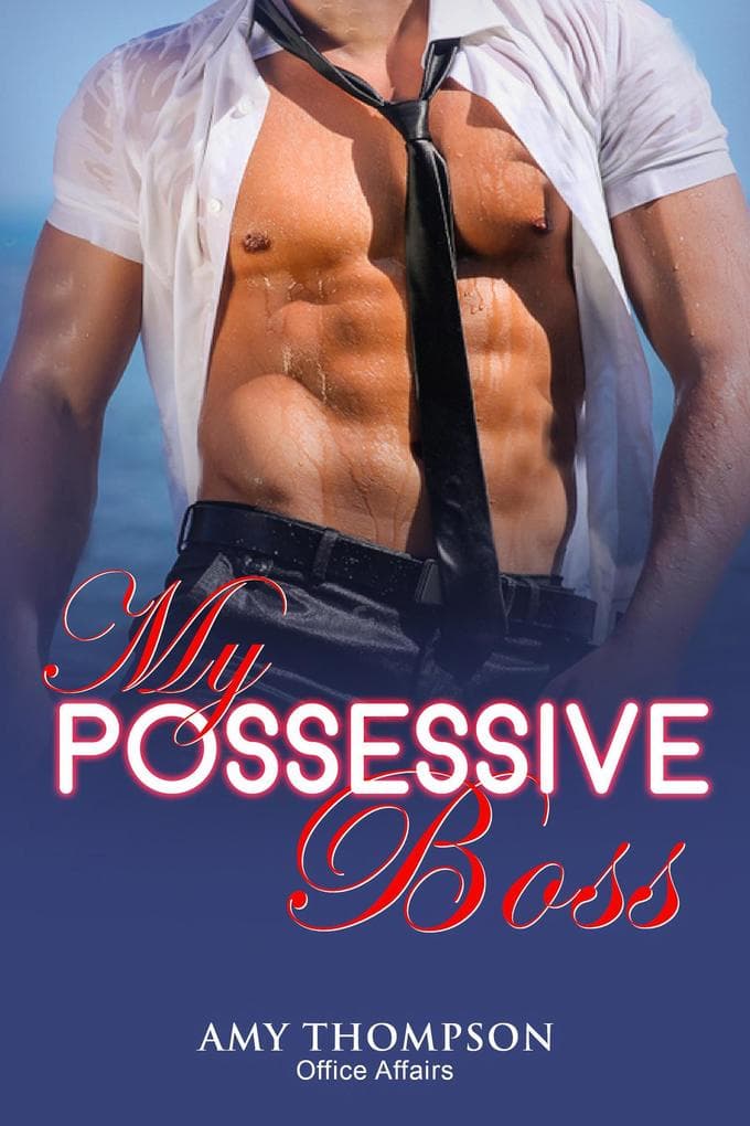 My Possessive Boss (Office Affairs, #2)