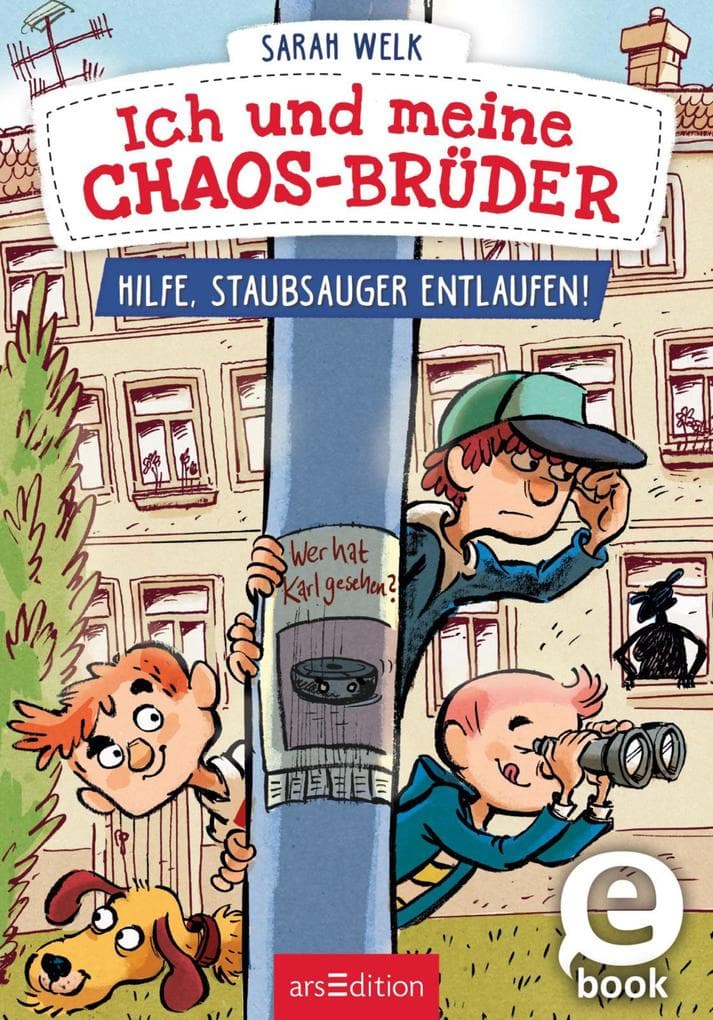 Ich und meine Chaos-Brüder - Hilfe, Staubsauger entlaufen! (Ich und meine Chaos-Brüder 2)