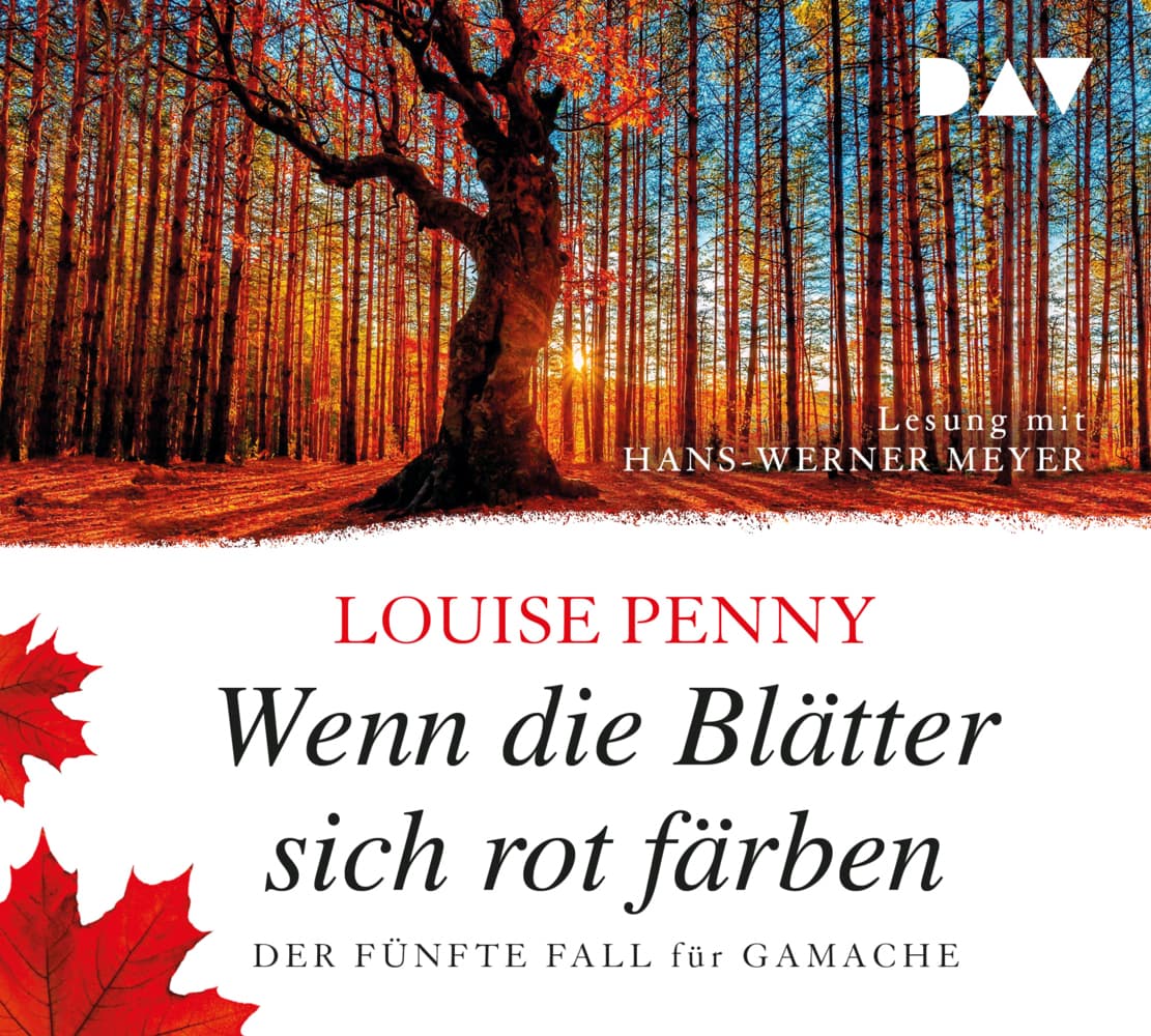 Wenn die Blätter sich rot färben. Der fünfte Fall für Gamache