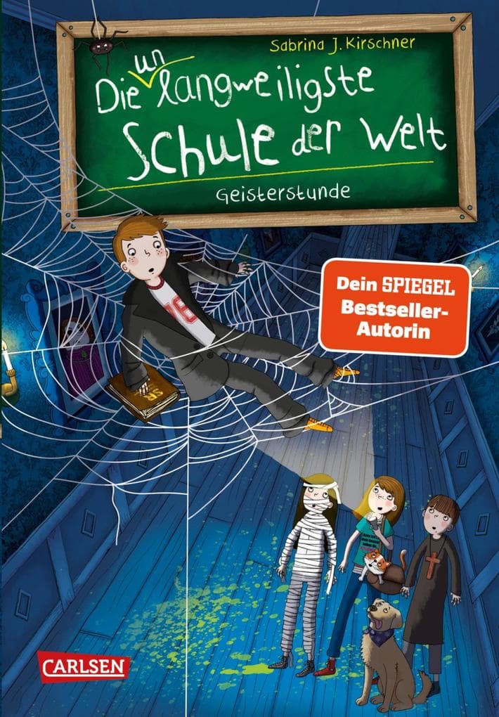 Die unlangweiligste Schule der Welt 6: Geisterstunde