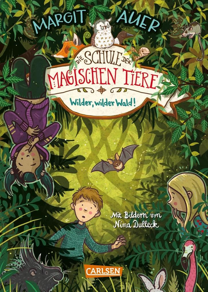 Die Schule der magischen Tiere 11: Wilder, wilder Wald!