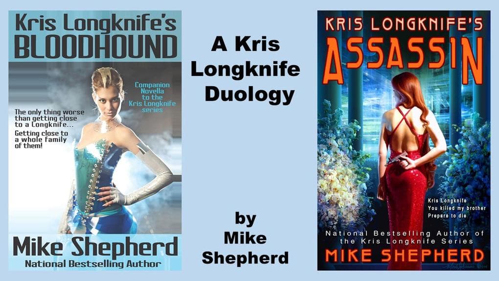Kris Longknife's Bloodhound & Assassin (Kris Longknife Short Stories, #9)