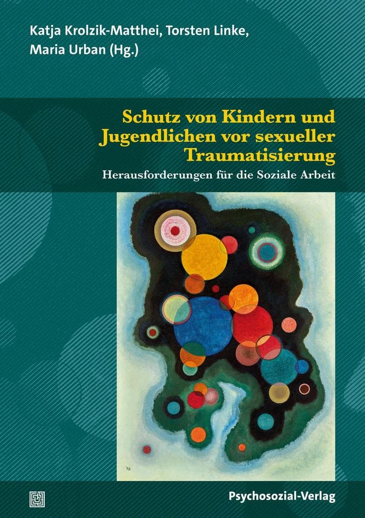 Schutz von Kindern und Jugendlichen vor sexueller Traumatisierung