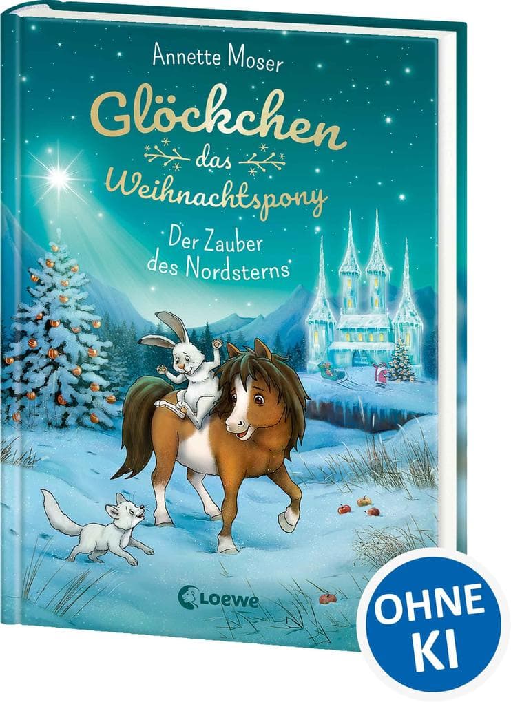 Glöckchen, das Weihnachtspony (Band 2) - Der Zauber des Nordsterns