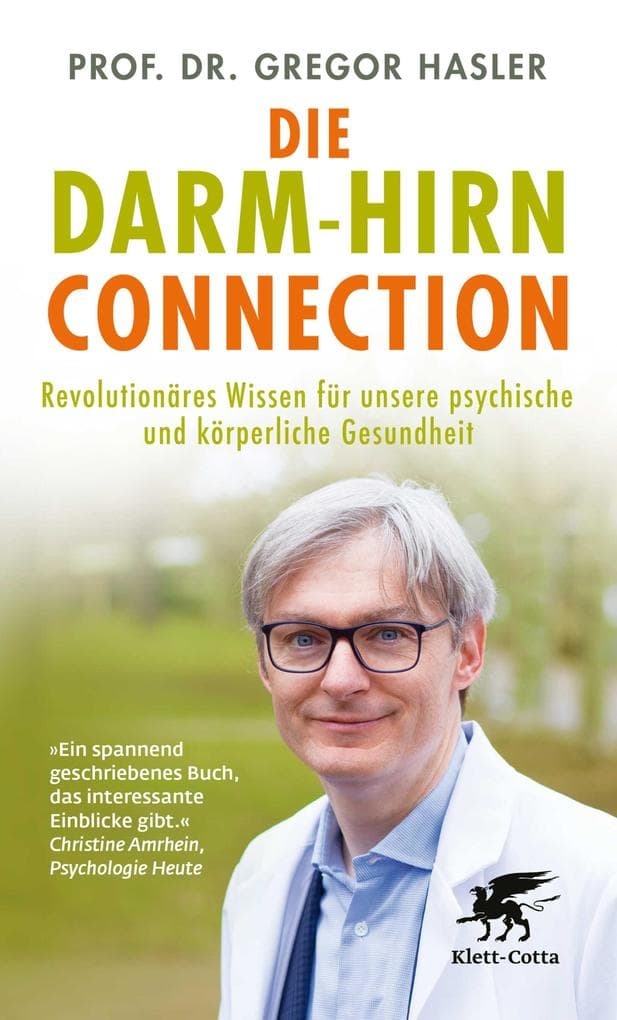 Die Darm-Hirn-Connection (Wissen & Leben)
