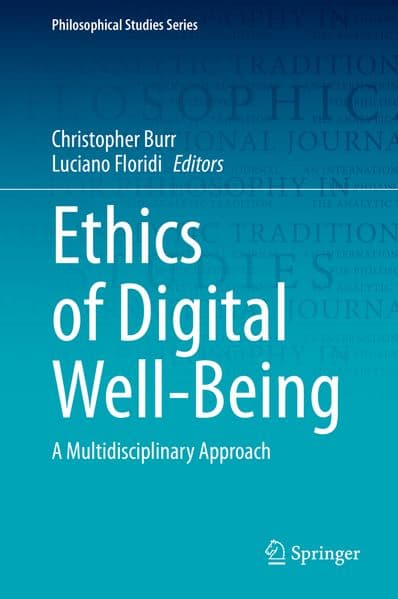 Ethics of Digital Well-Being
