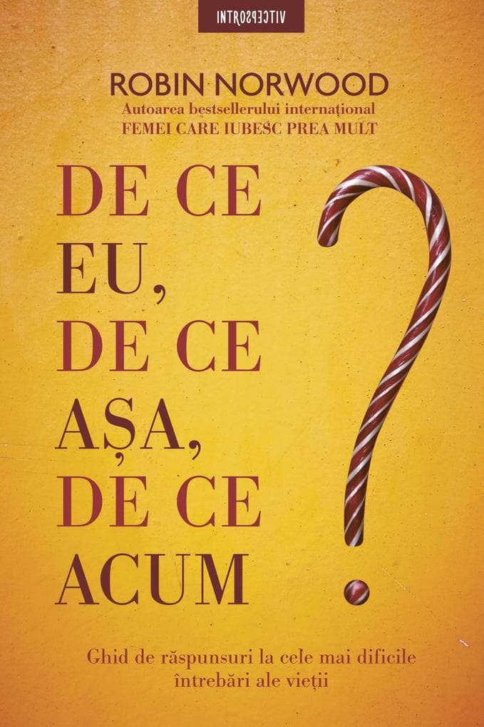 De Ce Eu, De Ce aa, De Ce Acum?