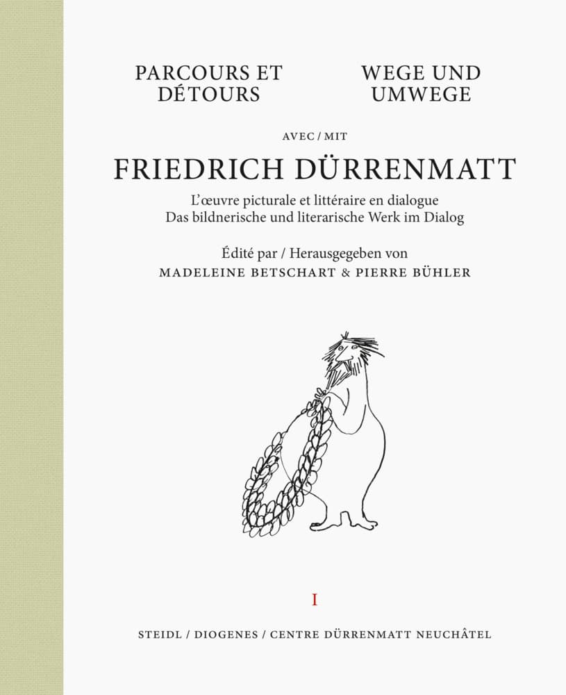Wege und Umwege mit Friedrich Dürrenmatt. Parcours et Detours avec Friedrich Dürrenmatt. Bd.1