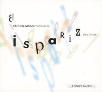 Ispariz-eine Vision (Ersteinspielungen)