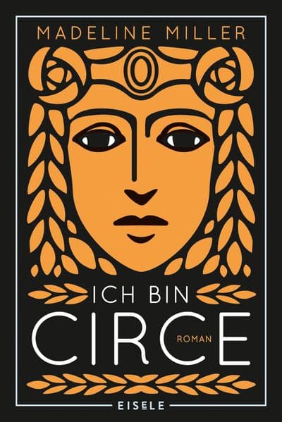 6. Madeline Miller: Ich bin Circe
