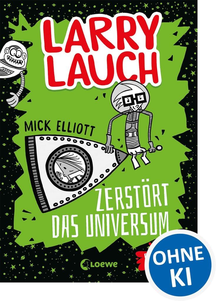 Larry Lauch zerstört das Universum (Band 2)