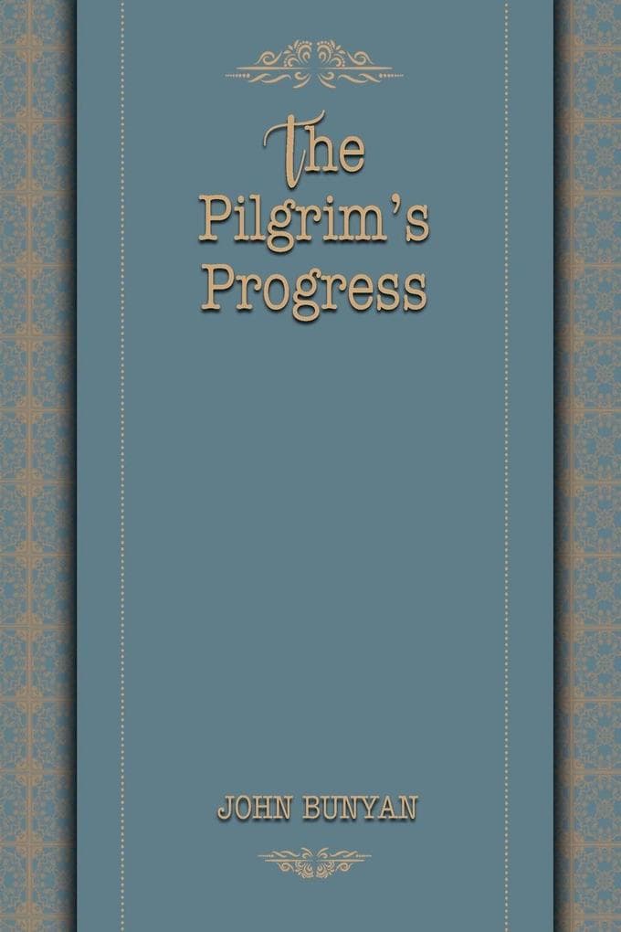 The Pilgrim's Progress