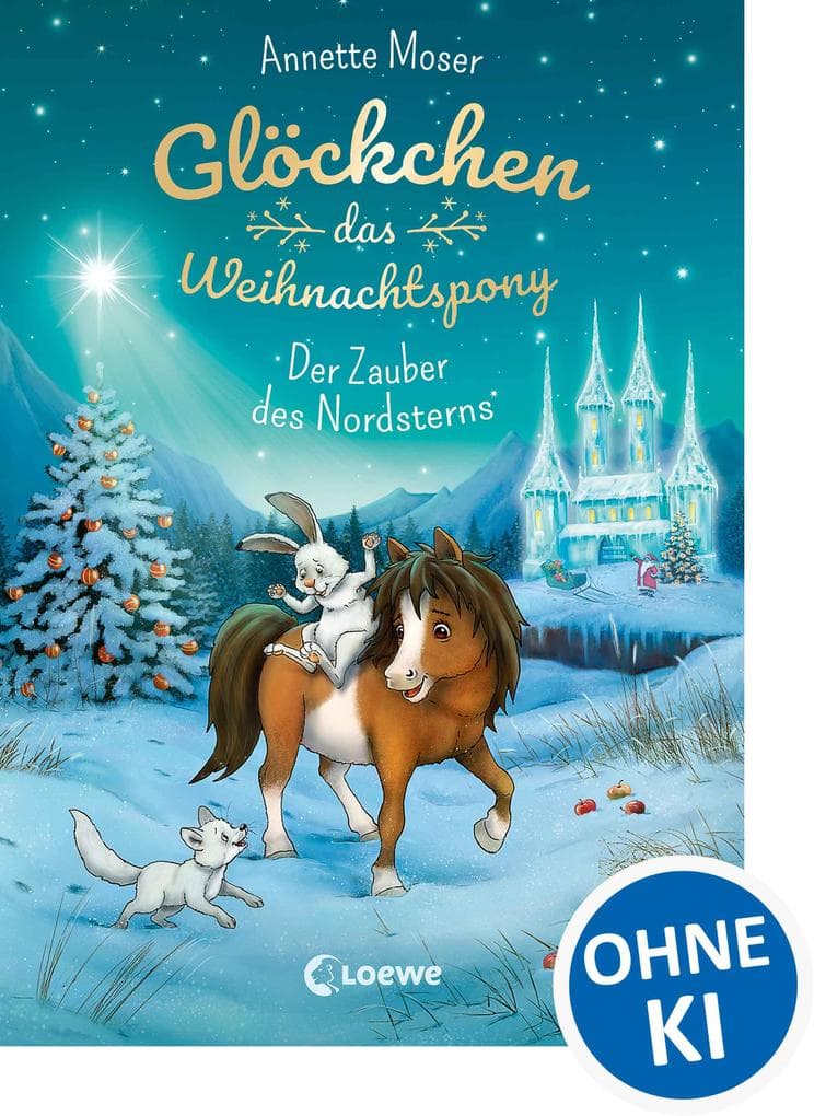 Glöckchen, das Weihnachtspony (Band 2) - Der Zauber des Nordsterns