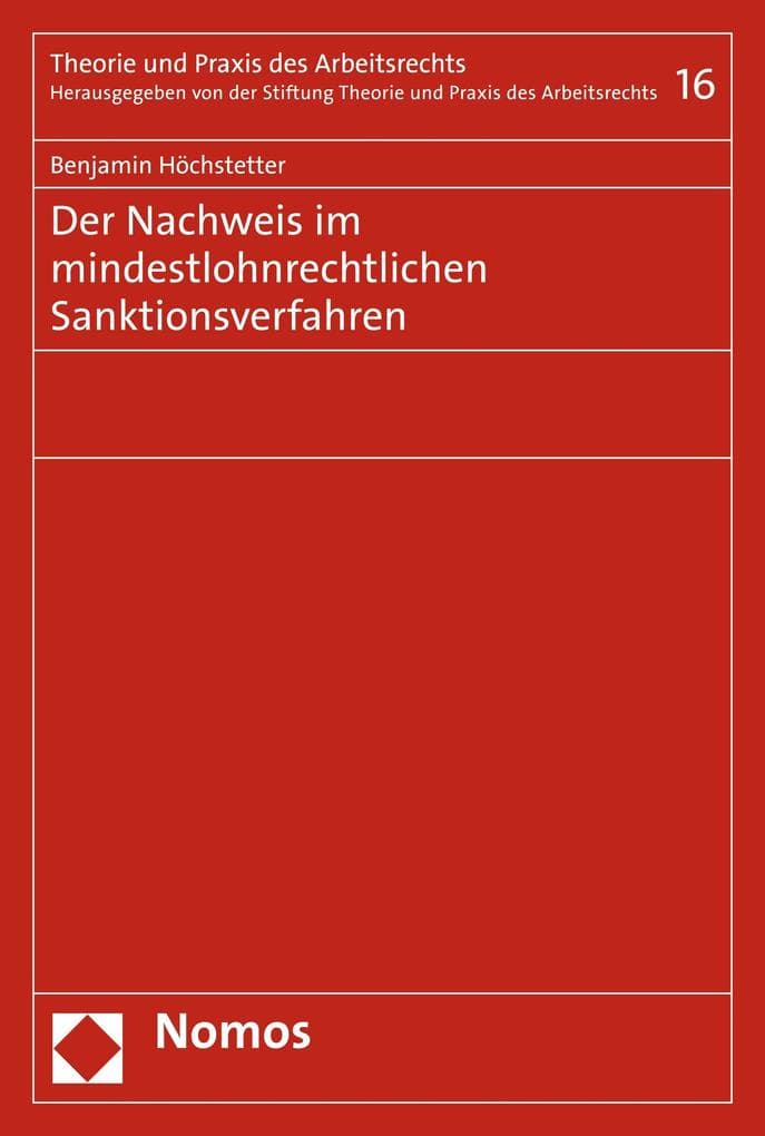 Der Nachweis im mindestlohnrechtlichen Sanktionsverfahren