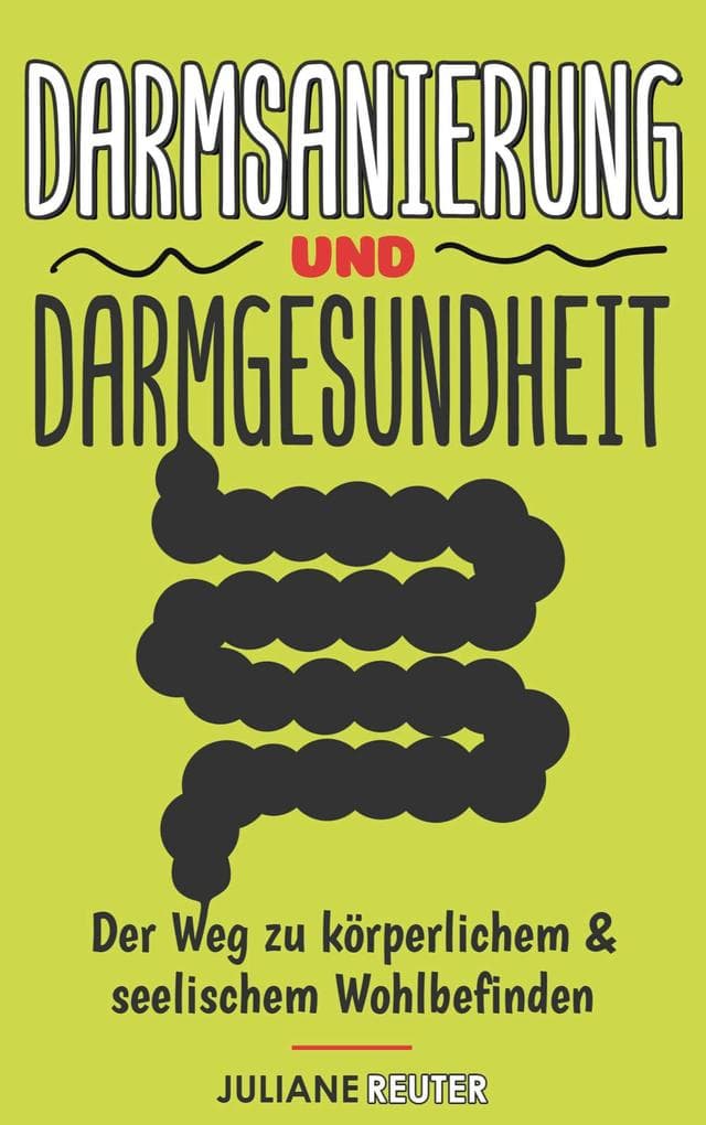 Darmsanierung und Darmgesundheit
