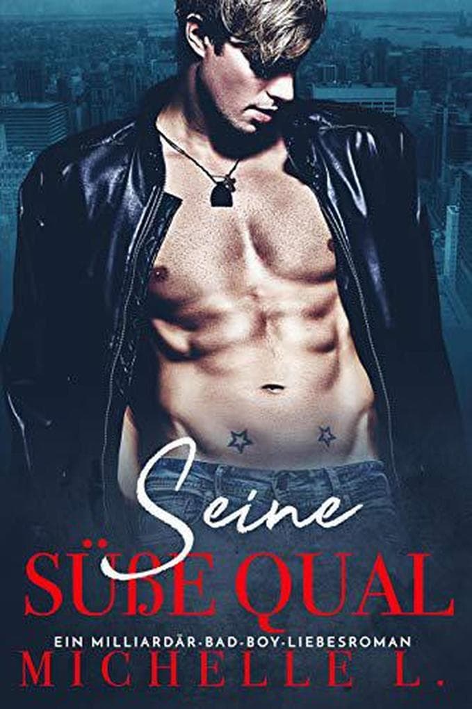 Seine süße Qual: Ein Milliardär Bad Boy Liebesroman (Jahreszeit des Verlangens, #5)