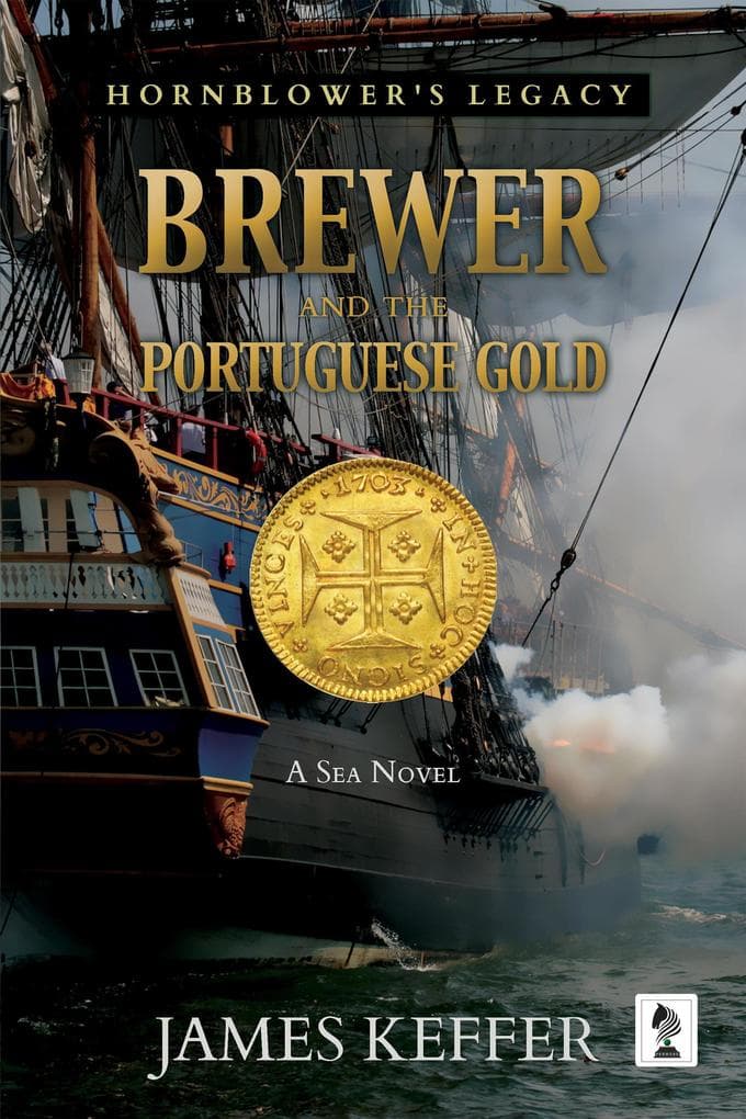 Brewer and The Portuguese Gold (Hornblower's Legacy)