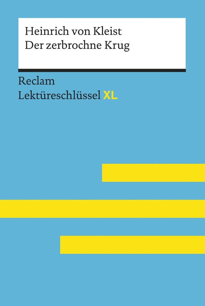Der zerbrochne Krug von Heinrich von Kleist
