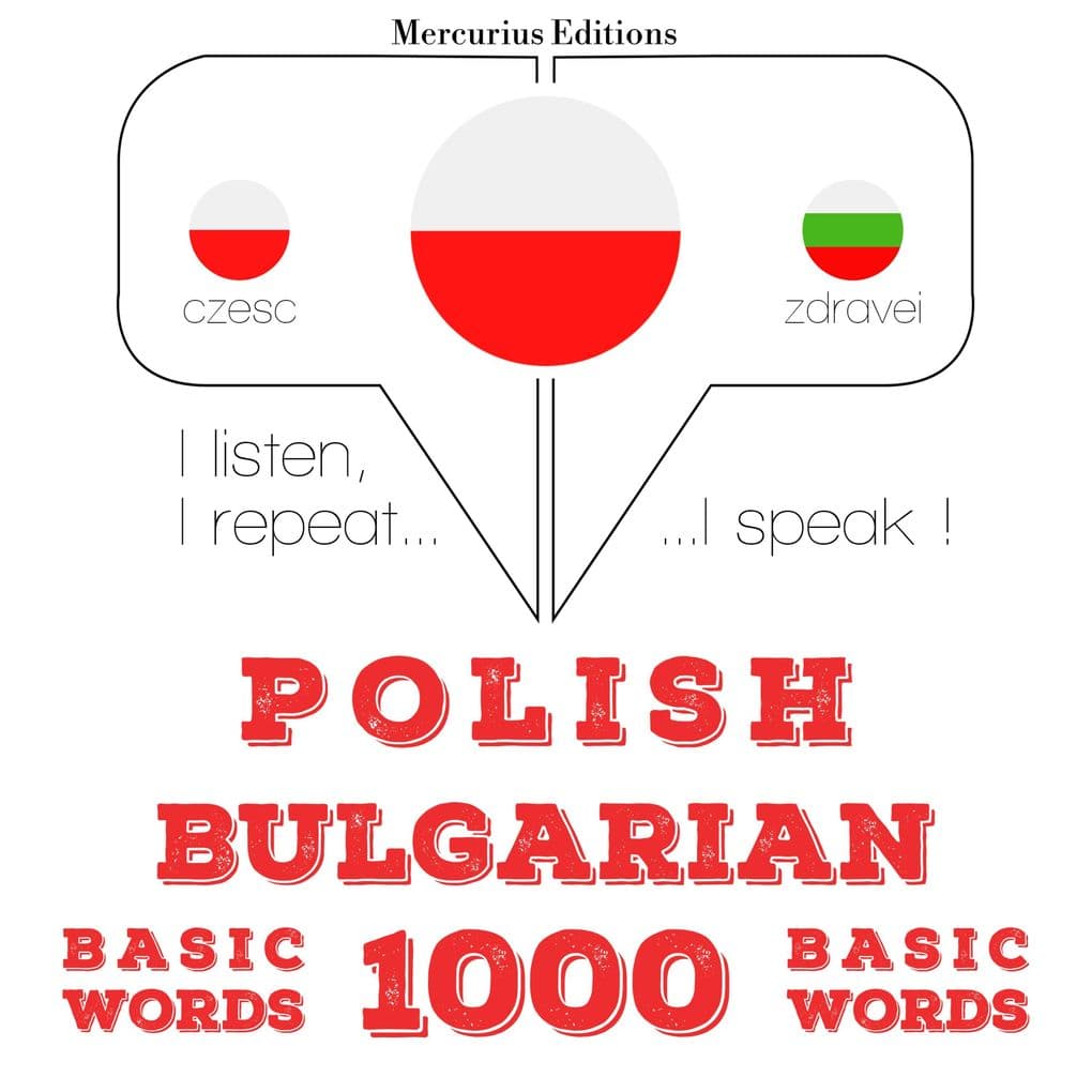 Polski - Bugarski: 1000 podstawowych sów