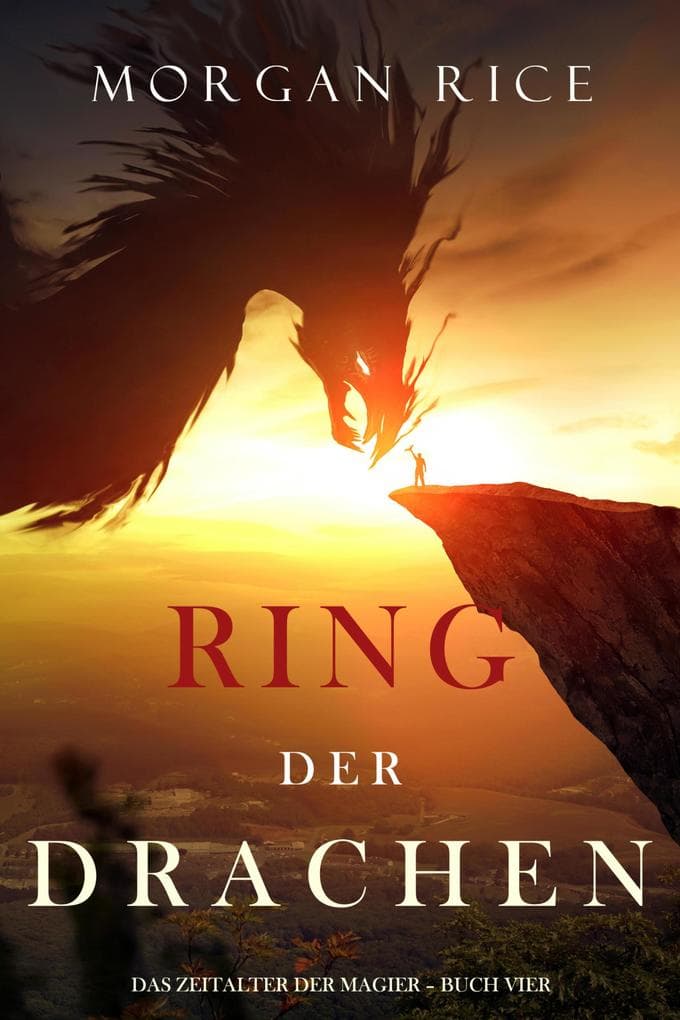 Ring der Drachen (Das Zeitalter der Magier - Buch Vier)