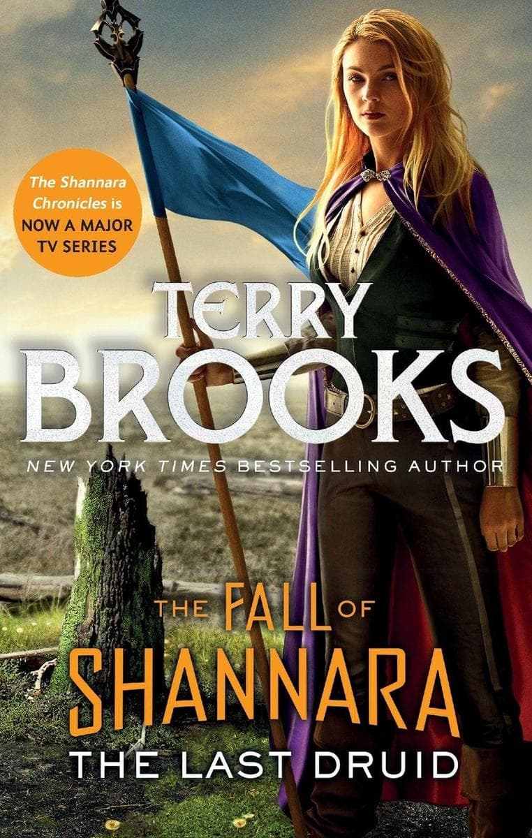 The Last Druid: Book Four of the Fall of Shannara