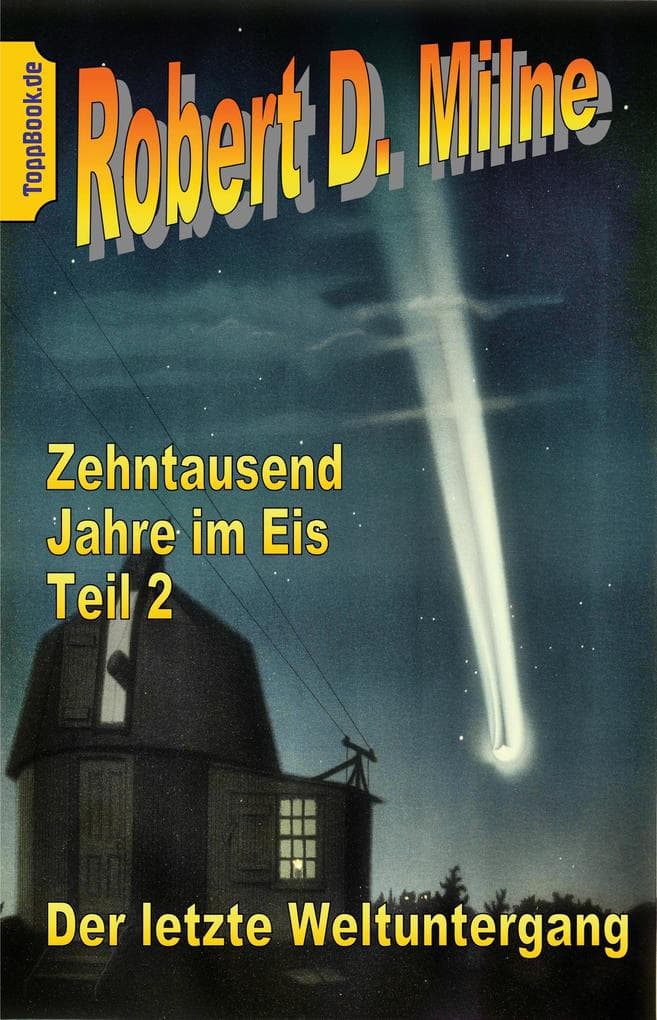 Zehntausend Jahre im Eis Teil 2