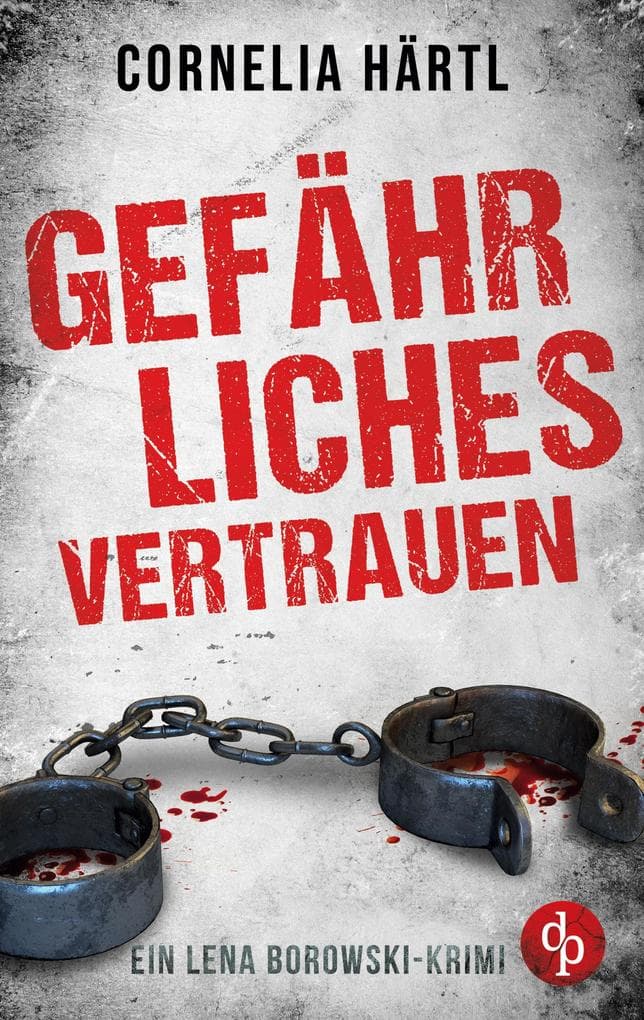 Gefährliches Vertrauen