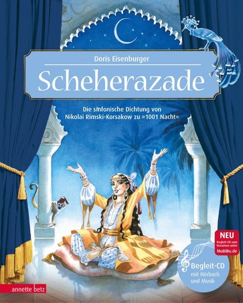 Scheherazade (Das musikalische Bilderbuch mit CD und zum Streamen)