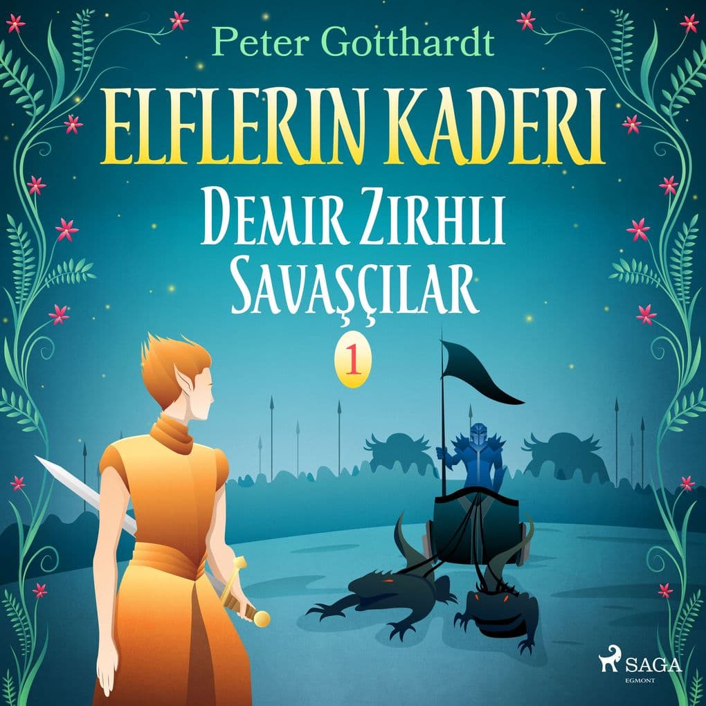 Elflerin Kaderi 1: Demir Zrhl Savaçlar