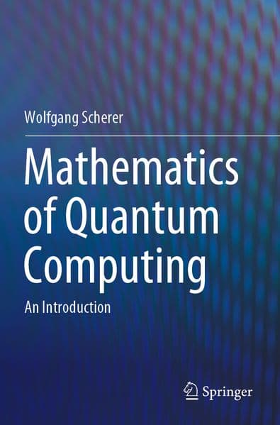 Mathematics of Quantum Computing