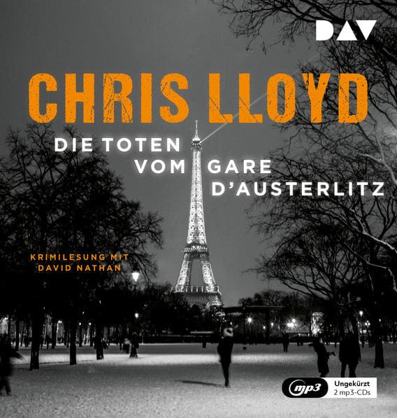 Die Toten vom Gare d'Austerlitz,2 Audio-CD, 2 MP3