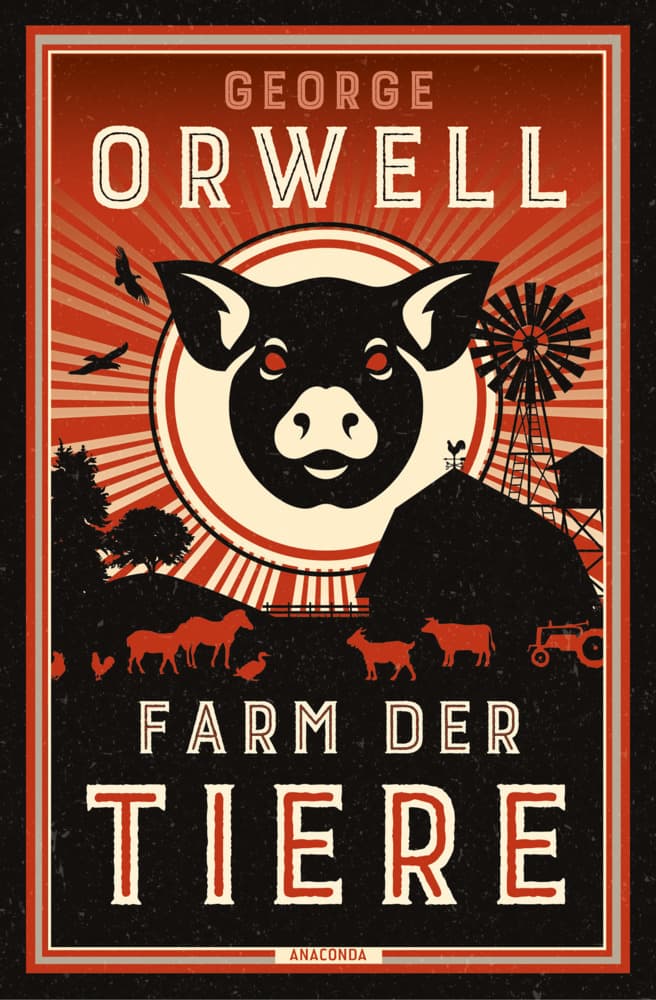 6. George Orwell: Farm der Tiere