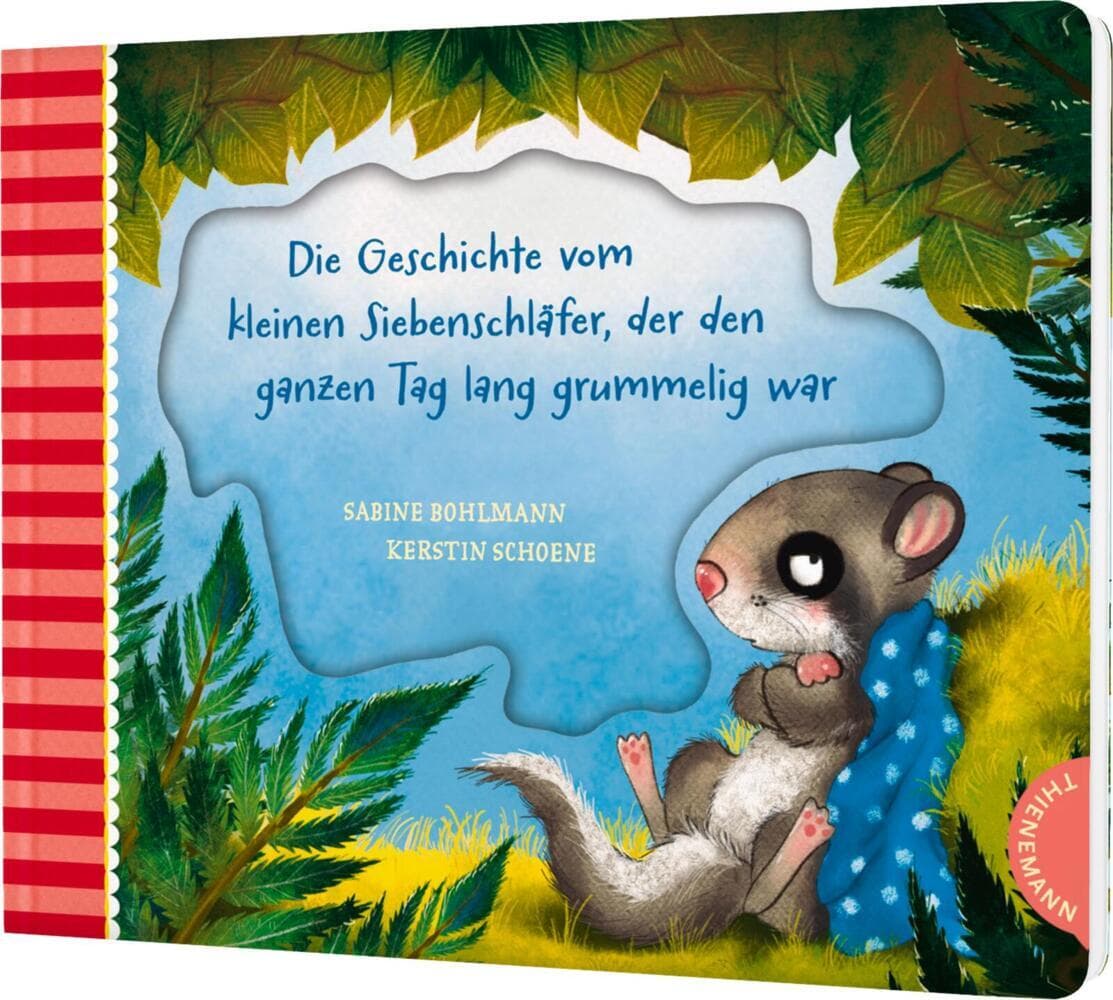 Der kleine Siebenschläfer 4: Die Geschichte vom kleinen Siebenschläfer, der den ganzen Tag lang grummelig war