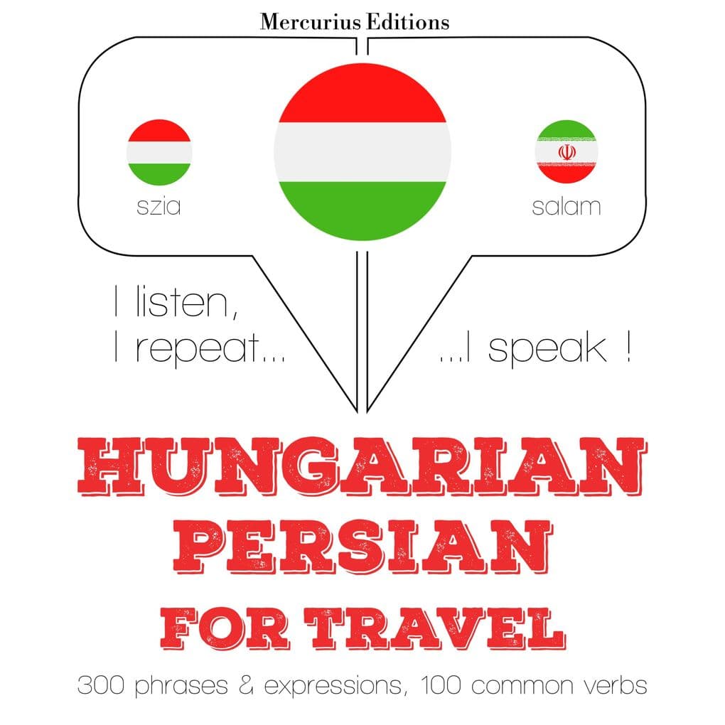 Magyar - perzsa: utazáshoz