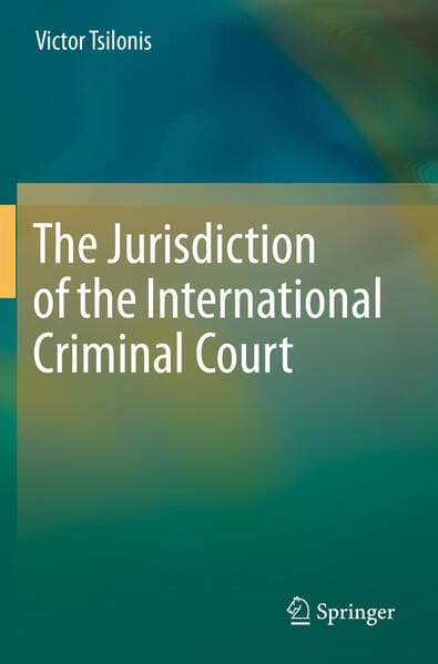 The Jurisdiction of the International Criminal Court