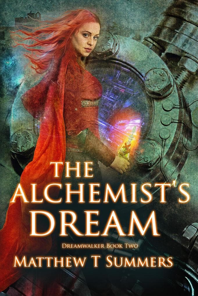 The Alchemist's Dream (Dreamwalker, #2)