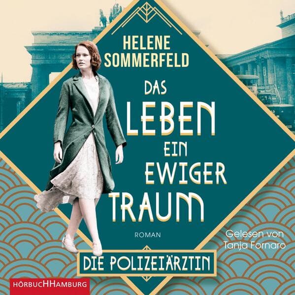 Polizeiärztin Magda Fuchs - Das Leben, ein ewiger Traum,2 Audio-CD, 2 MP3