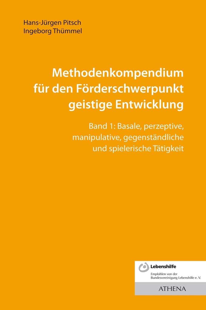Methodenkompendium für den Förderschwerpunkt geistige Entwicklung