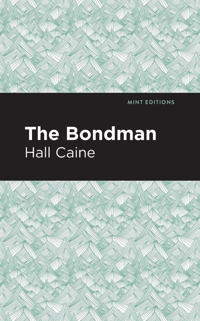 The Bondman