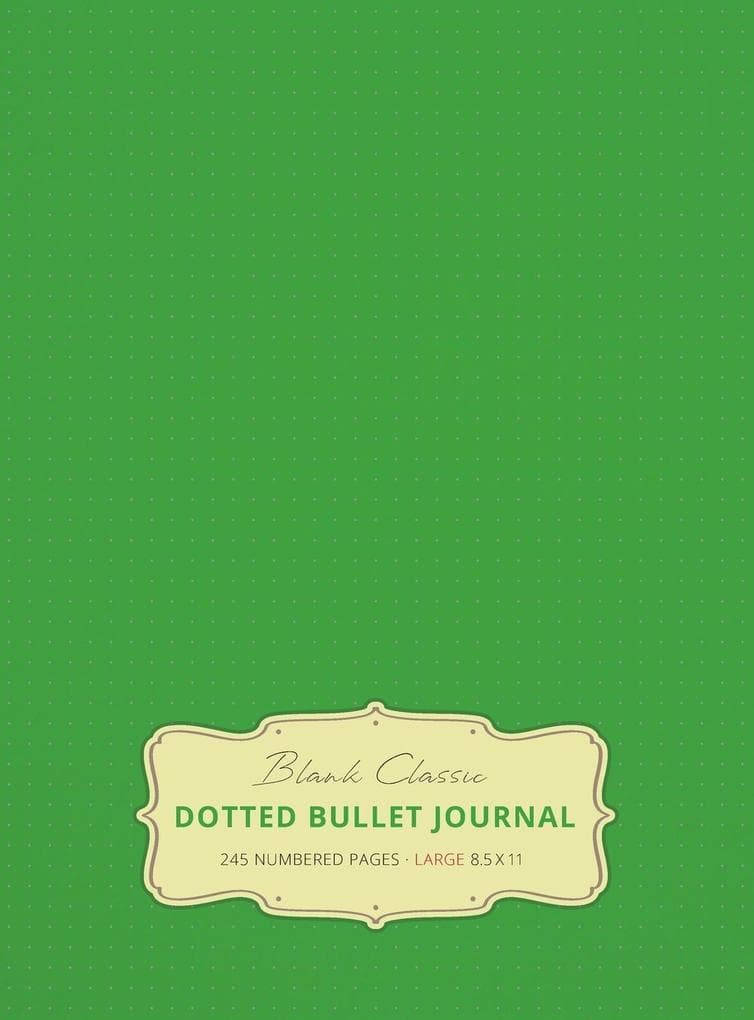 Large 8.5 x 11 Dotted Bullet Journal (Spring Green #15) Hardcover - 245 Numbered Pages