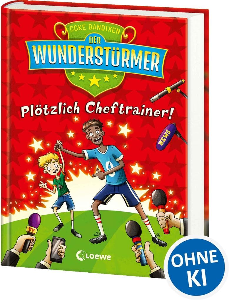 Der Wunderstürmer (Band 5) - Plötzlich Cheftrainer!