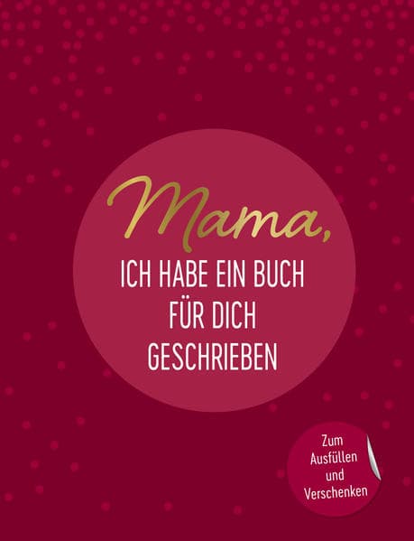 Mama, ich habe ein Buch für dich geschrieben