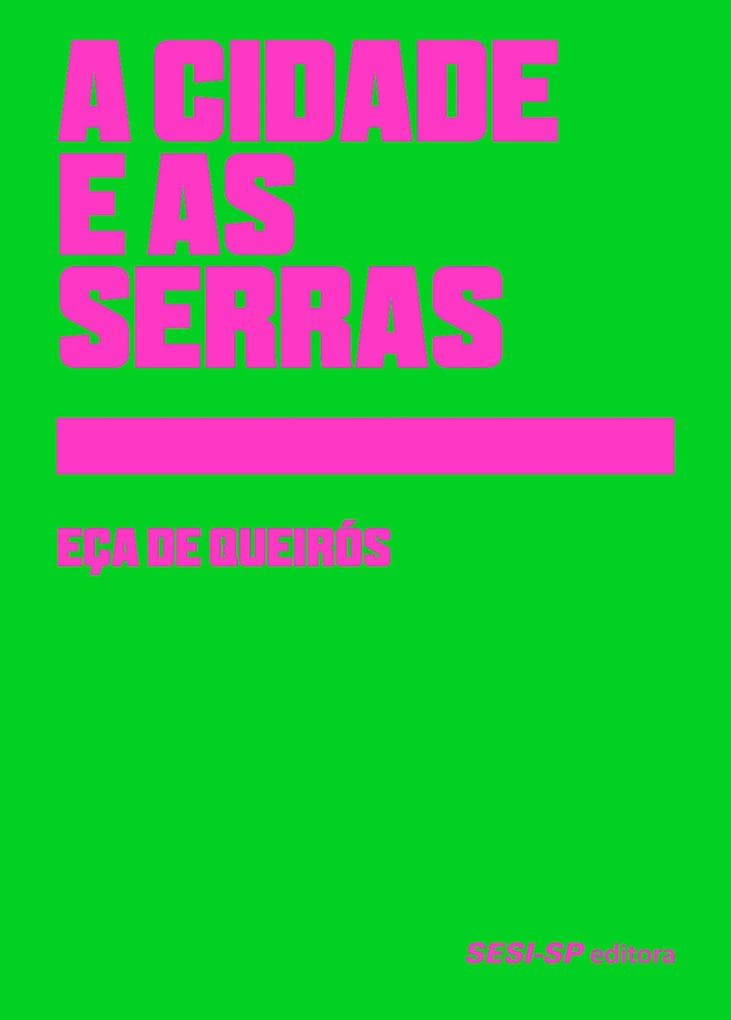 A cidade e as serras