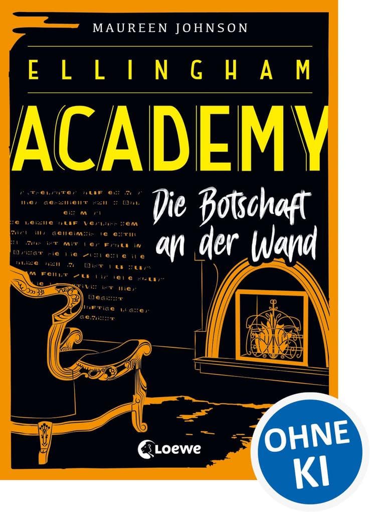 Ellingham Academy (Band 3) - Die Botschaft an der Wand