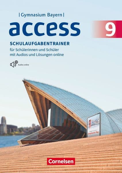Access 9. Jahrgangsstufe - Bayern - Schulaufgabentrainer mit Audios und Lösungen online