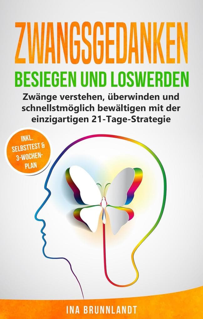 Zwangsgedanken besiegen und loswerden